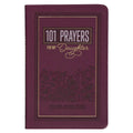 Gift Book 101 Prayers for My Daughter Faux Leather